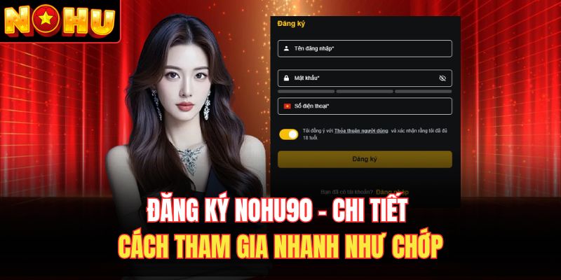 đăng ký Nohu90