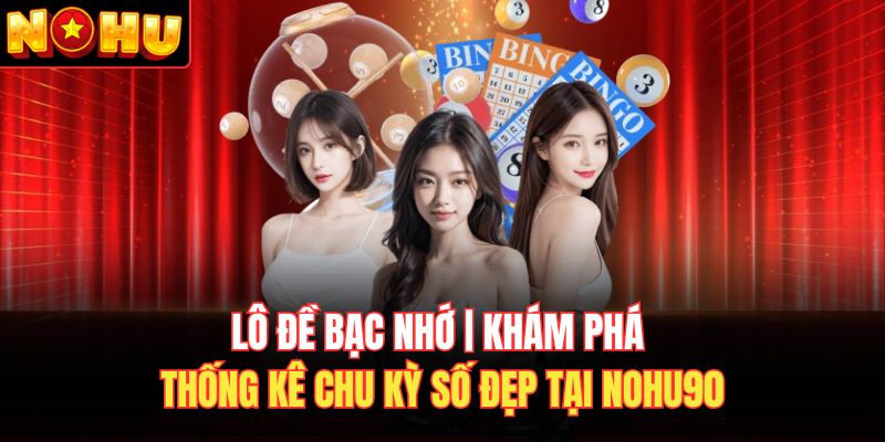 Lô đề bạc nhớ